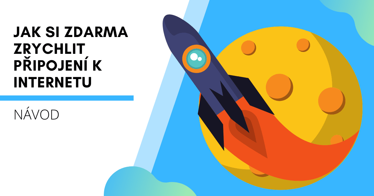 Jak si zdarma zrychlit připojení k internetu?