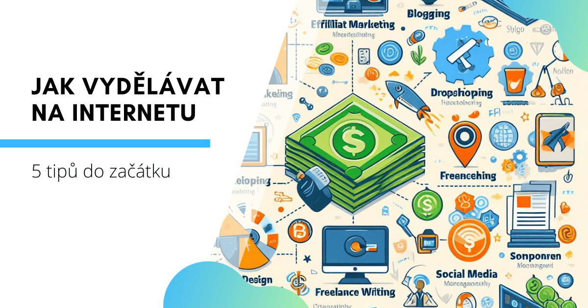 jak vydělávat na internetu